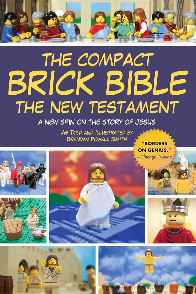 The Compact Brick Bible: The New Testament: A New Spin on the Story of Jesus cover image