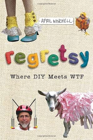Regretsy: Where DIY Meets WTF cover image
