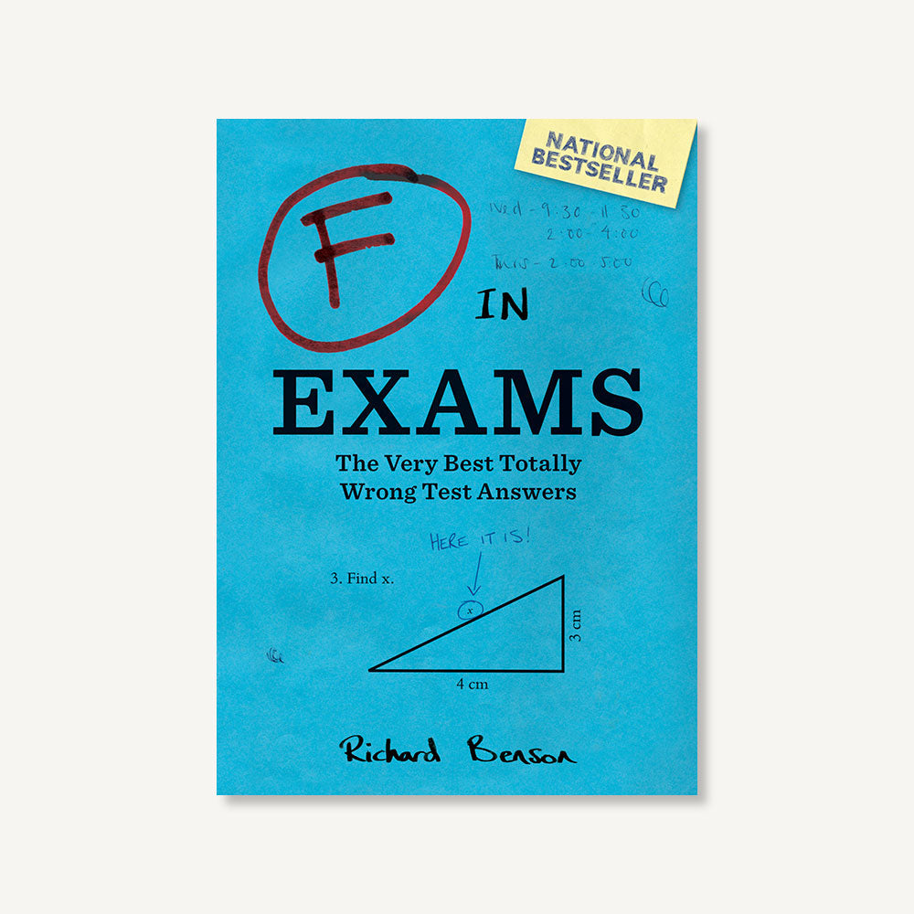 F in Exams: The Very Best Totally Wrong Test Answers cover image