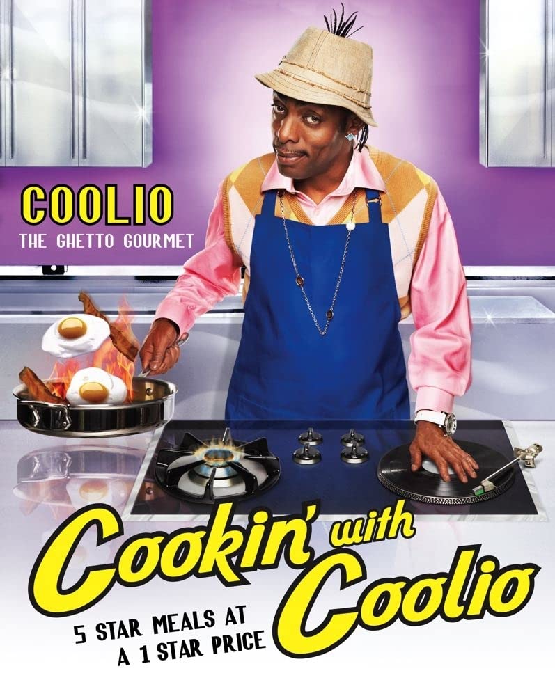 Cookin' with Coolio: 5 Star Meals at a 1 Star Price cover image